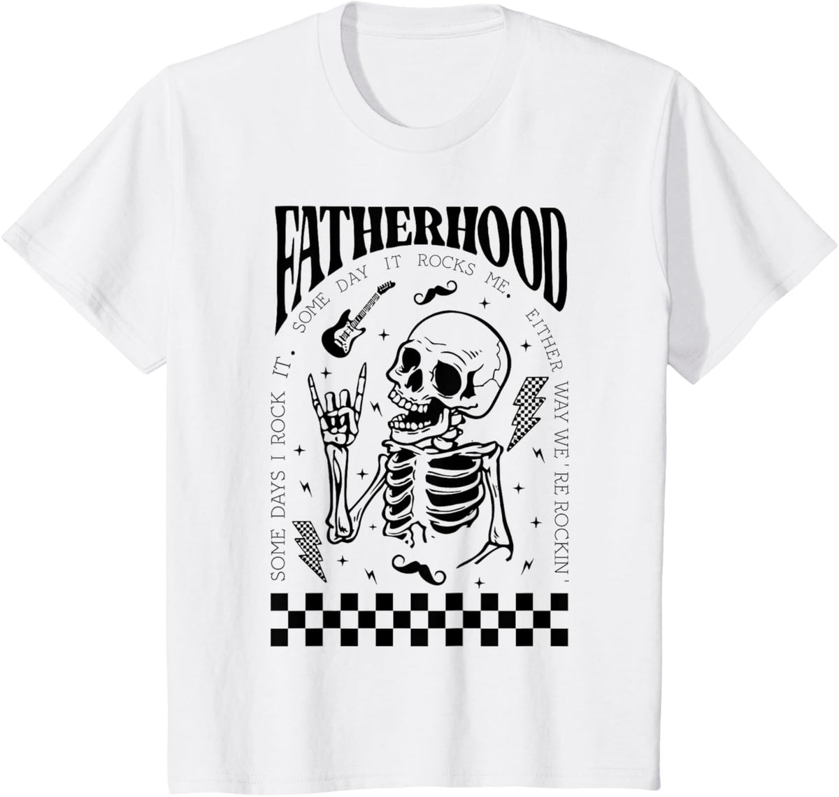 Fatherhood Dad Tour Some Days I Rock It Happy Father's Day