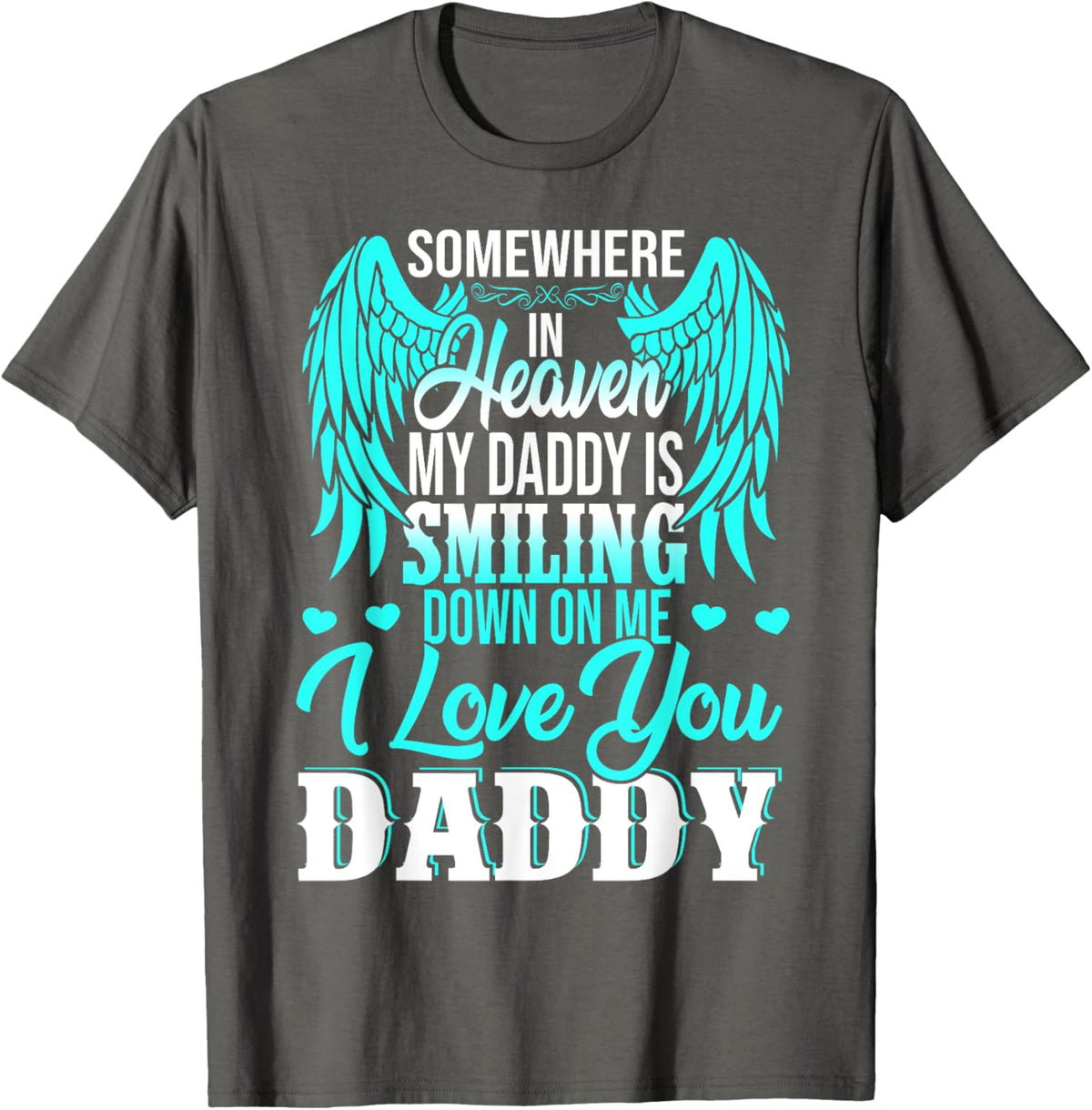 Proud My Daddy In Heaven Happy Father's Day Proud Of Daddy