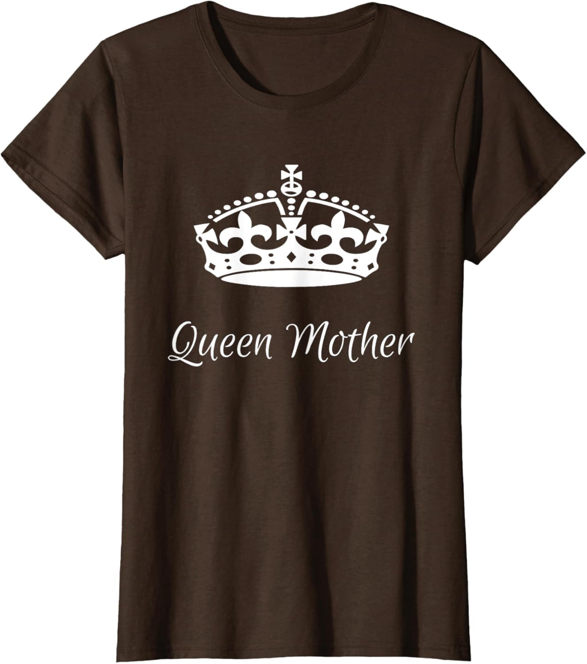 QUEEN MOTHER, best Mother's day gifts, mom, grandma t-shirts